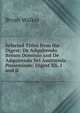 Selected Titles from the Digest: De Adquirendo Rerum Dominio and De Adquirenda Vel Amittenda Possessione: Digest Xli, I and II, Bryan Walker 