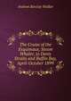 The Cruise of the Esquimaux, Steam Whaler, to Davis Straits and Baffin Bay, April-October 1899, Andrew Barclay Walker 