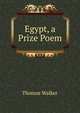 Egypt, a Prize Poem, Thomas Walker 