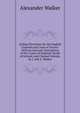 Sailing Directions for the English Channel and Coast of France: With an Accurate Description of the Coasts of England, South of Ireland, and Channel Islands, by J. and A. Walker, Alexander Walker 