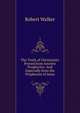 The Truth of Christianity Proved from Ancient Prophecies: And Especially from the Prophecies of Jesus, Robert Walker 