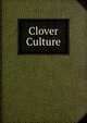 Clover Culture, 