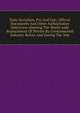 State Socialism, Pro And Con; Official Documents And Other Authoritative Selections-showing The World-wide Replacement Of Private By Governmental Industry Before And During The War, 