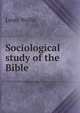 Sociological study of the Bible, Louis Wallis 