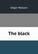 The black, Edgar Wallace 