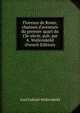 Florence de Rome, chanson d'aventure du premier quart du 13e si?cle, pub. par A. Wallensk?ld (French Edition), Axel Gabriel Wallenskold 