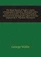 The Royal House of Tudor: a series of biographical sketches. Illustrated with a series of portraits . by Richard Burchett. Reduced from photographs taken from the originals by C. Thurston Thompson, George Wallis 
