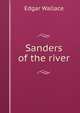 Sanders of the river, Edgar Wallace 