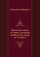 Historical notices of events occurring chiefly in the reign of Charles I, Nehemiah Wallington 