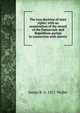 The true doctrine of state rights: with an examination of the record of the Democratic and Republican parties in connection with slavery, James B. b. 1817 Waller 