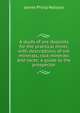 A study of ore deposits for the practical miner, with descriptions of ore minerals, rock minerals and rocks; a guide to the prospector, James Philip Wallace 