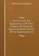 Darwinism An Exposition Of The Theory Of Natural SelectionWith Some Of Its Applications, Alfred Russel Wallace 