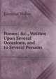 Poems: &c., Written Upon Several Occasions, and to Several Persons, Edmund Waller 