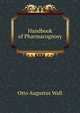 Handbook of Pharmacognosy, Otto Augustus Wall 
