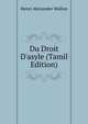 Du Droit D'asyle (Tamil Edition), Henri Alexandre Wallon 