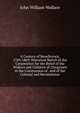 A Century of Beneficence, 1769-1869: Historical Sketch of the Corporation for the Relief of the Widows and Children of Clergymen in the Communion of . and of the Colonial and Revolutionar, John William Wallace 