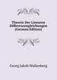 Theorie Der Linearen Differenzengleichungen (German Edition), Georg Jakob Wallenberg 