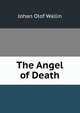 The Angel of Death, Johan Olof Wallin 