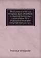The Letters of Orace Walpole, Earl of Orford: Including Numerous Letters Now First Published from the Original Manuscripts, Walpole, Horace, 1717-1797 
