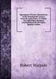 Specimens of Scarce Translations of the Seventeenth Century from the Latin Poets: To Which Are Added Miscellaneous Translations from the Greek, Spanish, Italian, Robert Walpole 