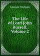 The Life of Lord John Russell, Volume 2, Walpole, Spencer, Sir, 1839-1907 