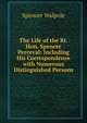 The Life of the Rt. Hon. Spencer Perceval: Including His Correspondence with Numerous Distinguished Persons, Walpole, Spencer, Sir, 1839-1907 