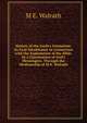 History of the Earth's Formation: Its First Inhabitance in Connection with the Explanation of the Bible. by a Convocation of God's Messengers, Through the Mediumship of M.E. Walrath, M E. Walrath 
