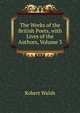 The Works of the British Poets, with Lives of the Authors, Volume 3, Robert Walsh 