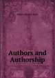 Authors and Authorship, William Shepard Walsh 