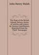 The Dogs of the British Islands, Being a Series of Articles and Letters by Various Contributors, Reprinted from the "Field" Newspaper, John Henry Walsh 