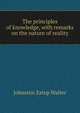 The principles of knowledge, with remarks on the nature of reality, Johnston Estep Walter 