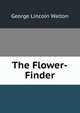 The Flower-Finder, George Lincoln Walton 