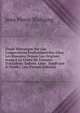 ?tude Historique Sur Les Corporations Professionnelles Chez Les Romains Depuis Les Origines Jusqu'? La Chute De L'empire D'occident: Indices. Liste . Fun?raire Et Public, Leu (French Edition), Jean Pierre Waltzing 