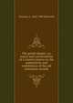 The gentle skeptic: or, essays and conversations of a country justice on the authenticity and truthfulness of the old testament records, Clarence A. 1820-1900 Walworth 