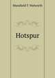Hotspur, Mansfield T. Walworth 