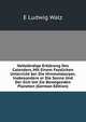 Vollstandige Erklarung Des Calenders, Mit Einem Fasslichen Unterricht ber Die Himmelskorper, Insbesondere er Die Sonne Und Der Sich Um Sie Bewegenden Planeten (German Edition), E Ludwig Walz 