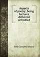 Aspects of poetry; being lectures delivered at Oxford, John Campbell Shairp 
