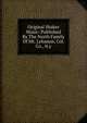 Original Shaker Music: Published By The North Family Of Mt. Lebanon, Col. Co., N.y., 