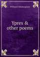 Ypres & other poems, William G Shakespeare 