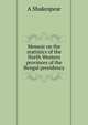 Memoir on the statistics of the North Western provinces of the Bengal presidency, A Shakespear 