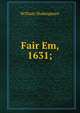 Fair Em, 1631;, Уильям Шекспир 