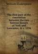 The first part of the contention between the two famous houses of York and Lancaster, & c. 1594, Уильям Шекспир 