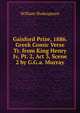 Gaisford Prize, 1886. Greek Comic Verse Tr. from King Henry Iv, Pt. 2, Act 3, Scene 2 by G.G.a. Murray, Уильям Шекспир 