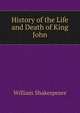 History of the Life and Death of King John, Уильям Шекспир 