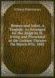 Romeo and Juliet, a Tragedy, As Arranged for the Stage by H. Irving and Presented at the Lyceum Theatre On March 8Th, 1882, Уильям Шекспир 