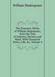 The Dramatic Works of William Shakspeare, from the Text of Johnson, Stevens and Reed: With Glossarial Notes, Life, &c, Volume 4, Уильям Шекспир 