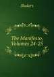 The Manifesto, Volumes 24-25, Shakers 