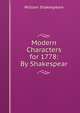 Modern Characters for 1778: By Shakespear, Уильям Шекспир 