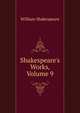 Shakespeare's Works, Volume 9, Уильям Шекспир 