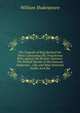 The Tragedie of King Richard the Third: Contayning His Treacherous Plots Against His Brother Clarence: The Pittifull Murder of His Innocent Nephewes: . Life, and Most Deserued Death. As It Ha, Уильям Шекспир 